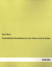 Parabolische Koordinaten in der Ebene und im Raum