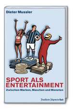 Sport als Entertainment