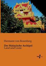 Der Malayische Archipel