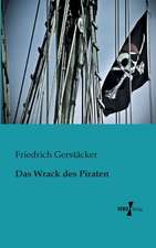 Das Wrack des Piraten