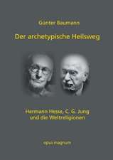 Der archetypische Heilsweg