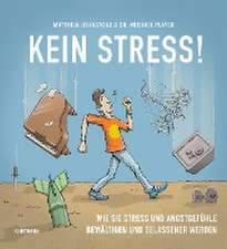 Kein Stress!