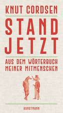 Stand jetzt