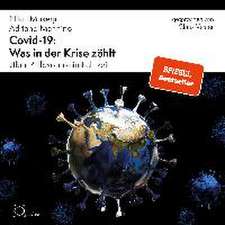 Covid-19: Was in der Krise zählt