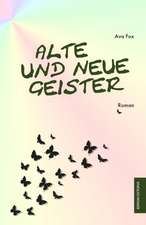 Alte und neue Geister