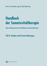 Handbuch der Somatovitaltherapie 2 (Spirovitaltherapie, Gastrovitaltherapie, Dermovitaltherapie)