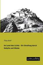 Im Land des Lichts - Ein Streifzug durch Kabylie und Wüste