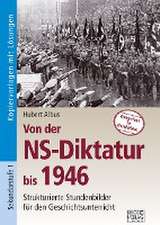 Von der NS-Diktatur bis 1946