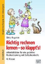 Richtig rechnen lernen - so klappt's! 4. Klasse