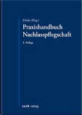 Praxishandbuch Nachlasspflegschaft