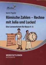 Römische Zahlen - Rechne mit Julia und Lucius!