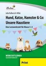 Hund, Katze, Hamster & Co: Unsere Haustiere (PR)