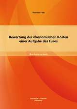 Bewertung Der Okonomischen Kosten Einer Aufgabe Des Euros: Wissensmanagement Im Demografischen Wandel