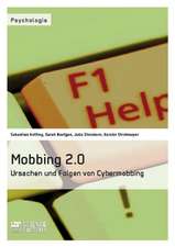 Mobbing 2.0 - Ursachen Und Folgen Von Cybermobbing: Allheilmittel Fur Soziale Probleme?