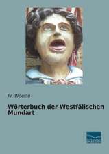 Wörterbuch der Westfälischen Mundart