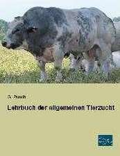 Lehrbuch der allgemeinen Tierzucht