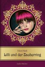 Lilli und der Zauberring