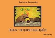 Schildi - Die kleine Schildkröte