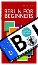 Berlin for Beginners