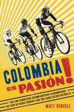 Colombia Es Pasión!