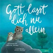 Gott lässt dich nie allein