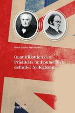 Quantifikation des Prädikats und numerisch definierter Syllogismus