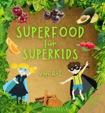 Superfood für Superkids