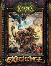 HORDES: Exigenz