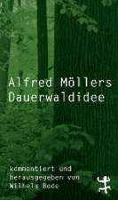 Alfred Möllers Dauerwaldidee