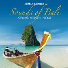 Reimann, M: Sounds of Bali/CD