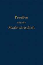 Preußen und die Marktwirtschaft