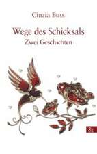 Wege des Schicksals