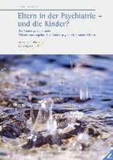 Eltern in der Psychiatrie - und die Kinder?