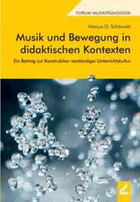 Musik und Bewegung in didaktischen Kontexten