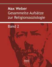 Gesammelte Aufsätze zur Religionssoziologie. Band 2