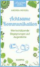 Achtsame Kommunikation