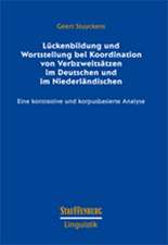 Lückenbildung und Wortstellung bei Verbzweitsätzen im Deutschen und im Niederländischen