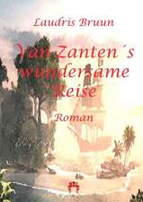 Van Zantens wundersame Reise