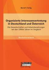 Organisierte Interessenvertretung in Deutschland Und Osterreich