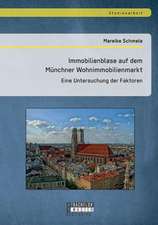 Immobilienblase Auf Dem Munchner Wohnimmobilienmarkt: Eine Untersuchung Der Faktoren