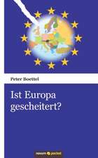 Ist Europa gescheitert?