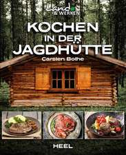 Kochen in der Jagdhütte