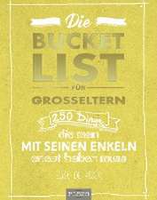 Die Bucket List für Großeltern