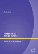 Kunststoff ALS Design-Material: Wohnkultur Im Stil Der 1968er