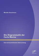 Die Diagrammatik Der Carta Marina: Eine Kartosemiotische Untersuchung