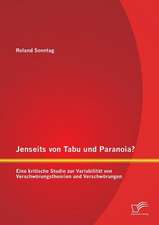 Jenseits Von Tabu Und Paranoia? Eine Kritische Studie Zur Variabilitat Von Verschworungstheorien Und Verschworungen: Konsolidierungsprobleme Und Deren Erklarungen in Der Mena-Region