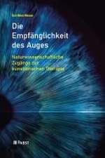 Die Empfänglichkeit des Auges