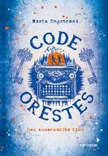 Code: Orestes - Das auserwählte Kind