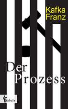 Der Prozess