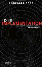 Die Implementation
